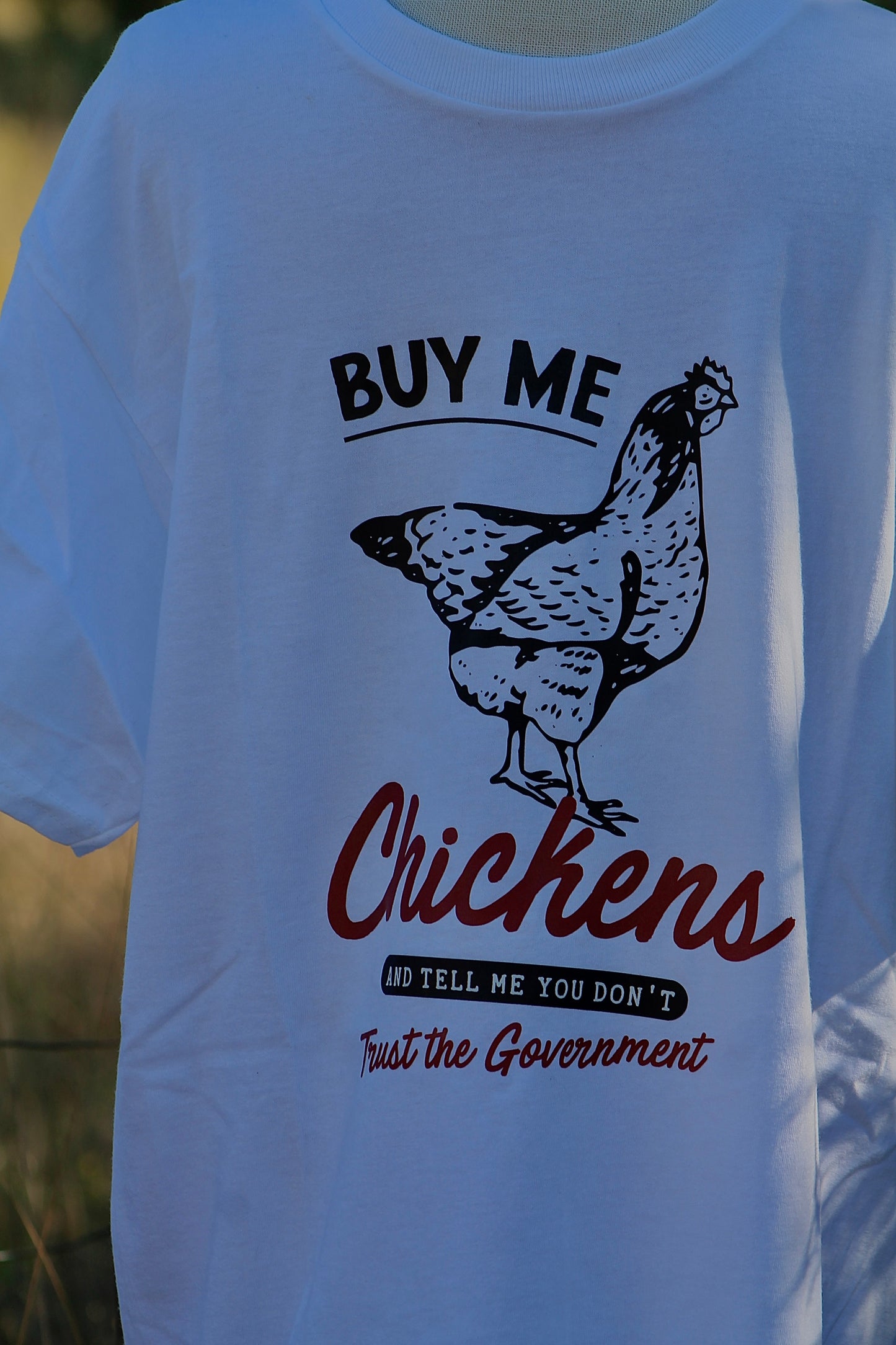 Buy Me Chickens Tee