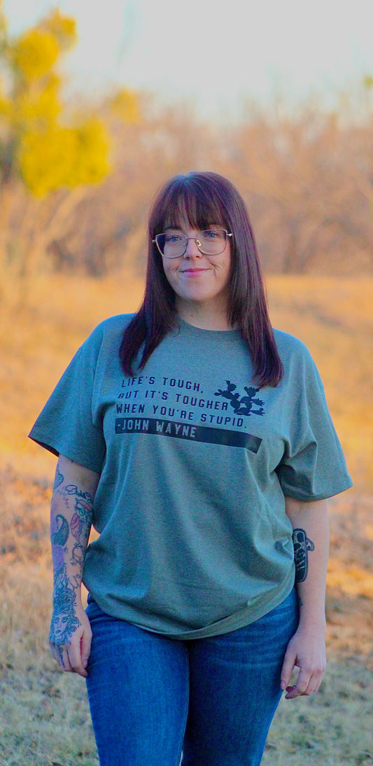 Life is Tough Tee