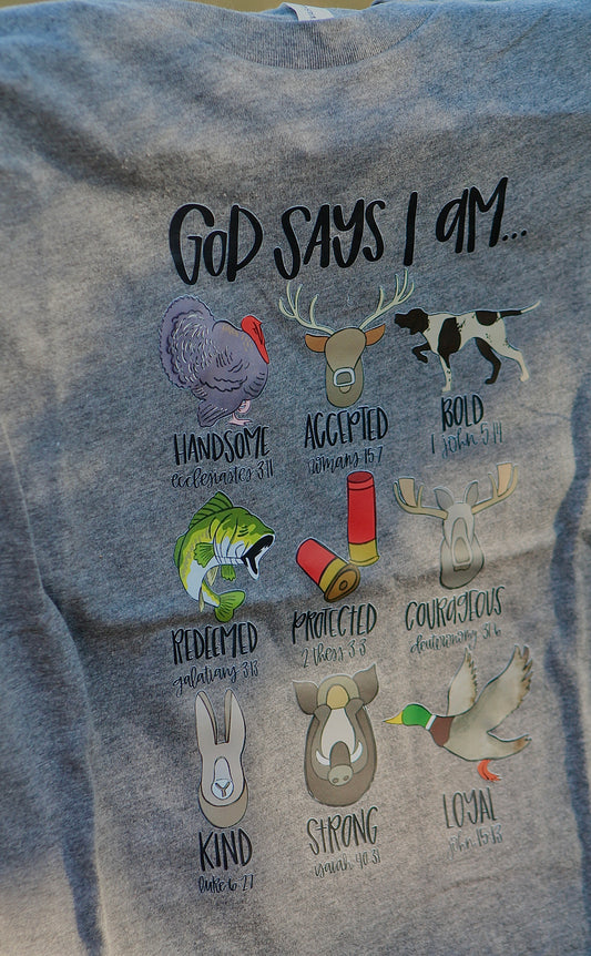 God Says I Am Tee