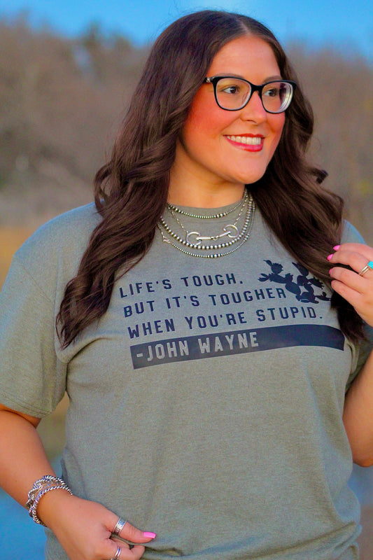 Life is Tough Tee